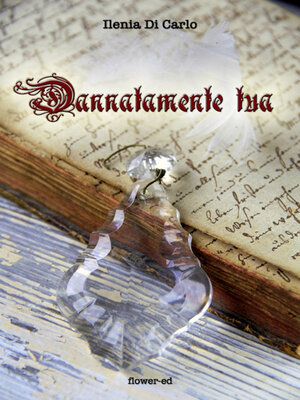 cover image of Dannatamente tua
